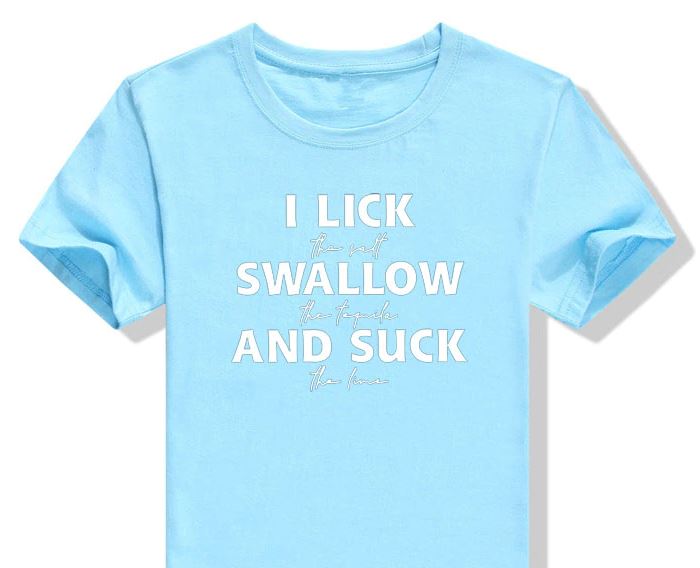 Ladies Lick, Swallow, Suck Tee